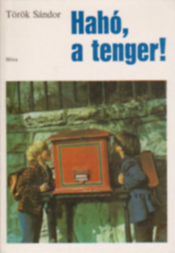 Trk Sndor - Hah, tenger!