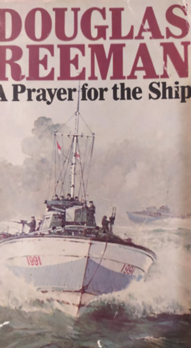Douglas Reeman - A Prayer for the Ship