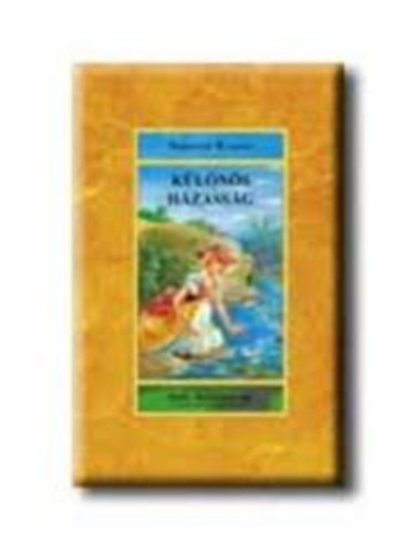 Mikszáth Kálmán - Különös házasság