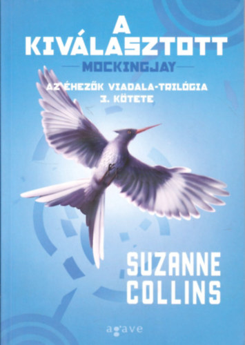 Suzanne Collins - A kivlasztott