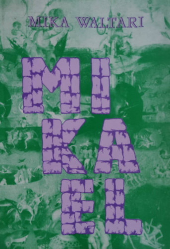 Mika Waltari - Mikael II.