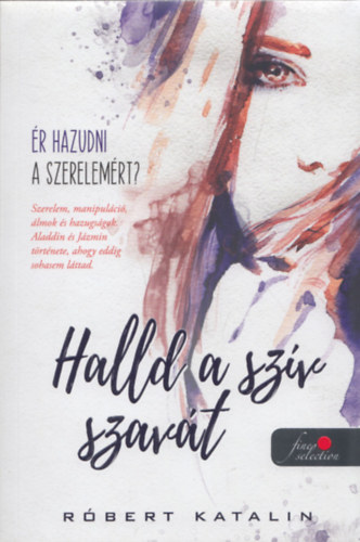 R�bert Katalin - Halld a sz�v szav�t