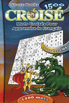 Croisé - Mots Croisés Pour Apprendre le Francais 1500 mots