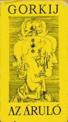 Makszim Gorkij - Az �rul�