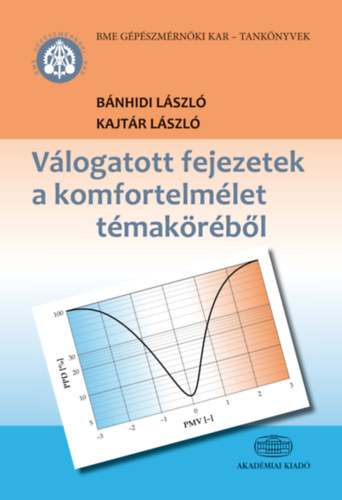 Bnhidi Lszl Kajtr Lszl - Vlogatott fejezetek a komfortelmlet tmakrbl