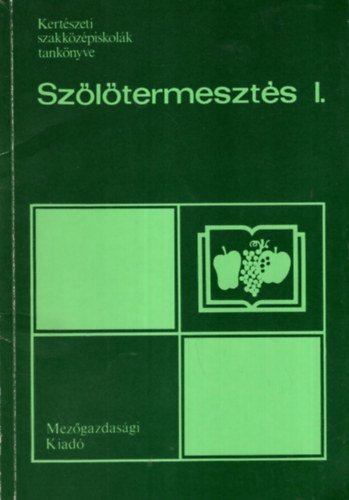 dr. Kaiser Gza - Szltermeszts I-III.
