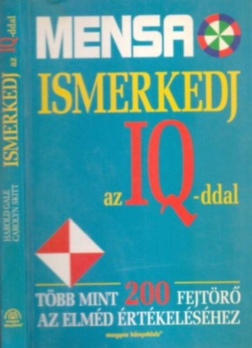 Harold Gale . Carolyn Skitt - MENSA - Ismerkedj az IQ-ddal (T�bb mint 200 fejt�r� az elm�d �rt�kel�s�hez)
