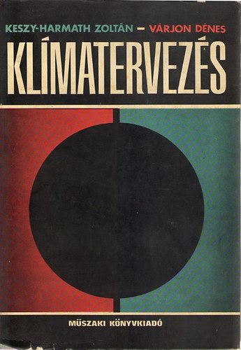 Keszi-Harmath Z.; Várjon D. - Klímatervezés