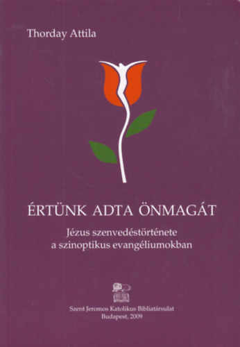 Thorday Attila - �rt�nk adta �nmag�t