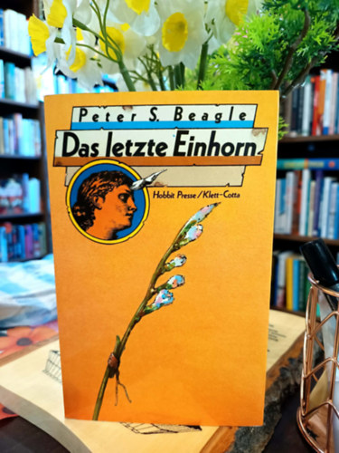 Peter S. Beagle - Das letzte Einhorn / Az utols� egyszarv�- n�met nyelven/