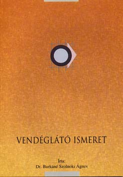Dr. Burkn Szolnoki gnes - Vendglt ismeret
