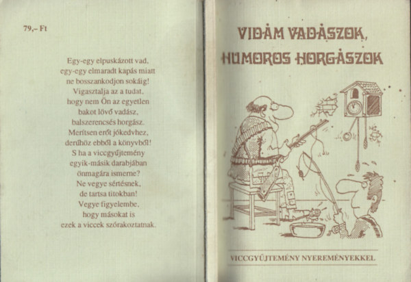Zsirai Lszl  ( szerk. ) - Vidm vadszok, humoros horgszok '94 - Viccgyjtemny (Izsk Jen rajzaival)