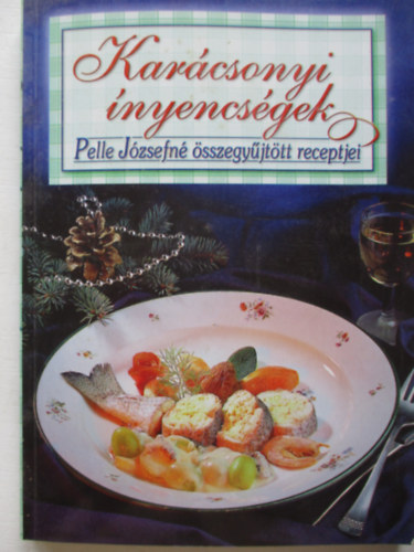 Pelle Jzsefn - Karcsonyi nyencsgek