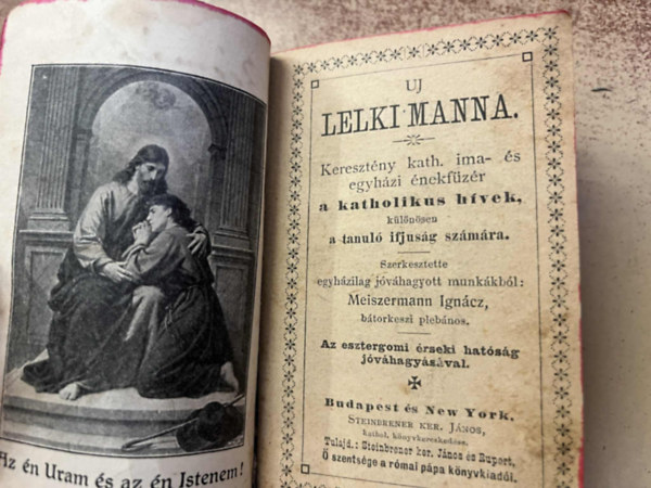 Meiszermann Ignácz - Uj lelki manna . Keresztény kath. ima- és egyházi énekfüzér
