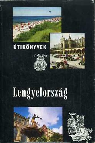 B�cs Gyula - Lengyelorsz�g (Panor�ma)