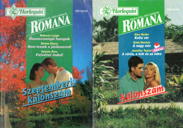 Alex Ryder, Kate Denton, Jennifer Taylor Roberta Leigh - 2 db Romana K�l�nsz�m: Kelta v�r-A nagy n�v- A v�r�s, a k�k �s az �des 1996/1. + �sszecseng� hangok-Nem leszek a j�t�kszered! - Felv�tel indul! 1995/6.