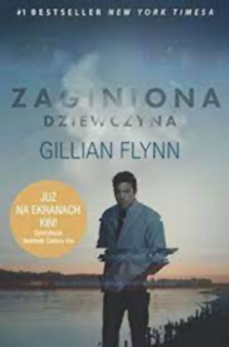 Gillian Flynn - Zaginiona dziewczyna (Holtodiglan)