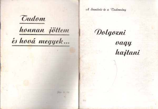 Tak�cs J�nos - 4 db Tak�cs J�nos evang�likus lelk�szk�nyv: Dolgozni vagy hajtani, Tudom honnan j�ttem �s hov� megyek..., Szombat vagy sabb�t, Sz�vedre besz�lek.