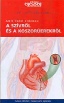 Chris Davidson - Amit tudni rdemes a szvrl s a koszorerekrl