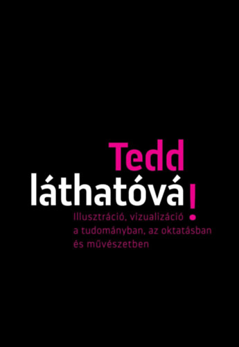 Tedd l�that�v�!