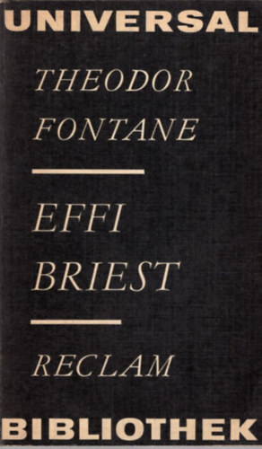 Theodor Fontane - Effi Briest - Reclam ( 2 m egytt, nmet nyelv )