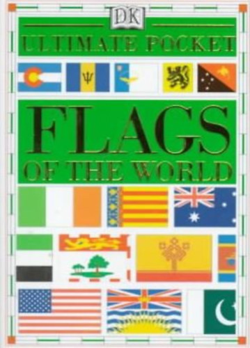 Dorling Kindersley Publishing Siobh�n Ryan - Ultimate Pocket Flags of the World