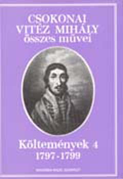 Csokonai Vit�z Mih�ly - Csokonai Vit�z Mih�ly �sszes m�vei - K�ltem�nyek 4.