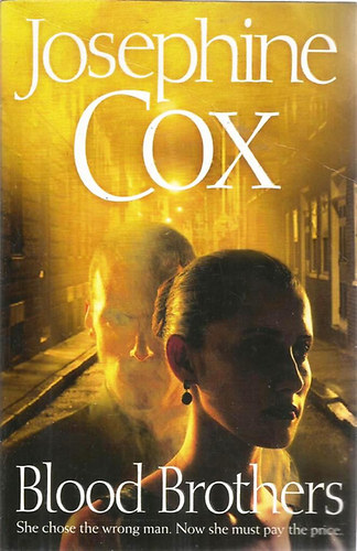 Josephine Cox - Blood Brothers
