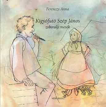 Ferenczy Anna - K�gy�fut� Sz�p J�nos (zoboralji mes�k)