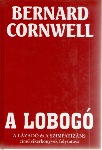 Bernard Cornwell - A lobogó