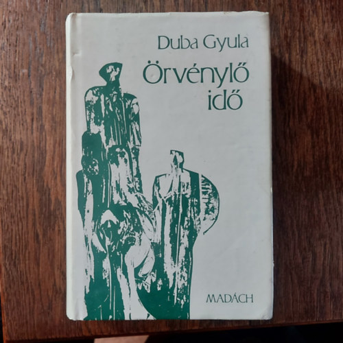 Duba Gyula - Örvénylő idő