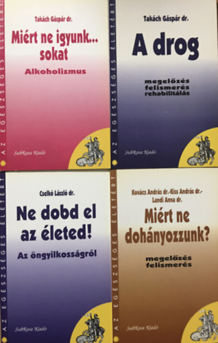 Cselkó László dr., Takách Gáspár dr. Kovács András . Dr. Kiss András . Landi Anna - Az egészséges életért könyvcsomag (4 kötet)