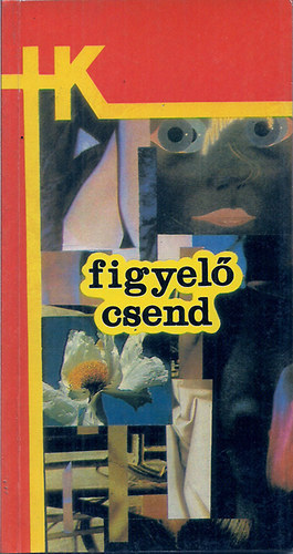 Orodn Sndor szerk. - Figyel csend. Verses vlogats. Dediklt!