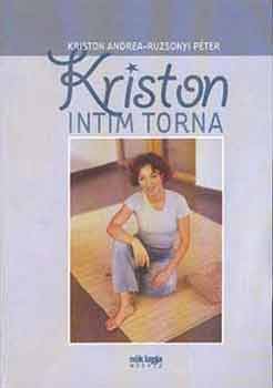 Kriston Andrea; Ruzsonyi Pter - Kriston intim torna