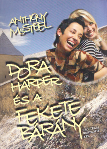 Anthony Mcsteel - Dora Harper s a fekete brny