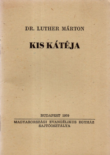 Dr. Luther Mrton - Kis Ktja