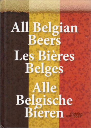 All Belgian Beers - Les Bieres Belges - Alle Belgische Bieren