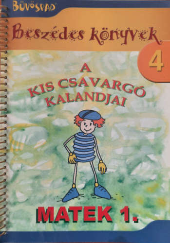 Beszédes könyvek 4. - A kis csavargó kalandjai (Matek 1.)