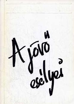 Némethi Gábor (szerk.) - A jövő esélyei (fejlődés-tanulm. 8.)