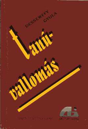 Dessewffy Gyula - Tanúvallomás