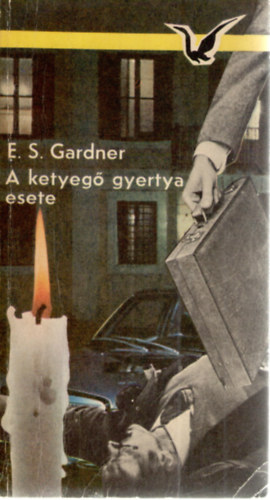 Erle Stanley Gardner - A ketyeg gyertya esete