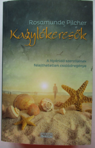 Rosamunde Pilcher - Kagylkeresk