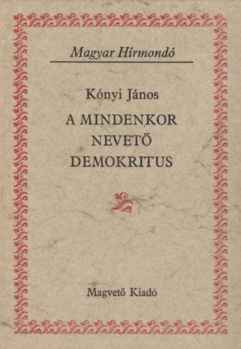 K�nyi J�nos - A mindenkor nevet� demokritus (Magyar H�rmond�)