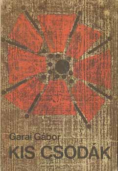 Garai G�bor - Kis csod�k