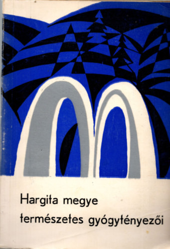 Hargita megye nptancsa - Hargita megye termszetes gygytnyezi