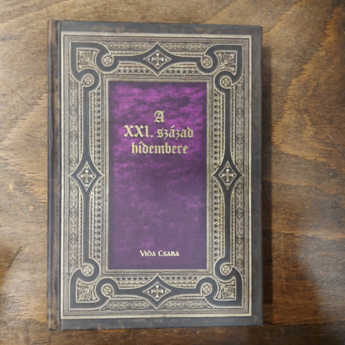 Vida Csaba - A XXI. század Hídembere