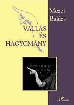 Mezei Bal�zs - Vall�s �s hagyom�ny