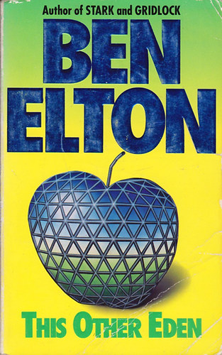 Ben Elton - This Other Eden
