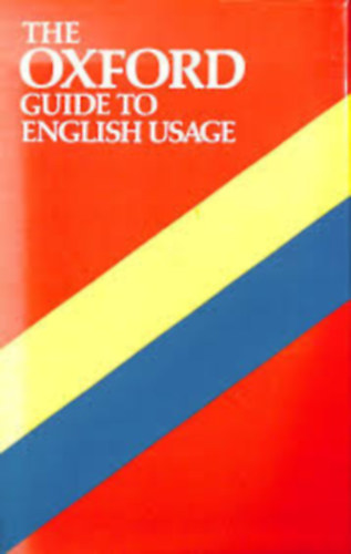 Weiner-Delahunty - The Oxford guide to English usage