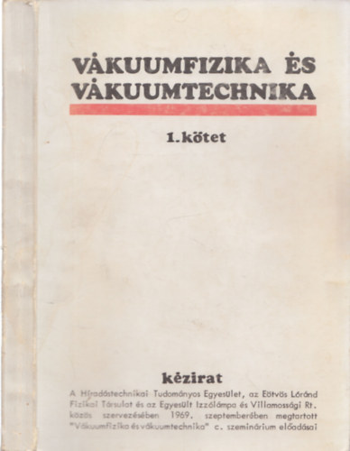 Urbn Jnos Oldal Endre - Vkuumfizika s vkuumtechnika I. - kzirat